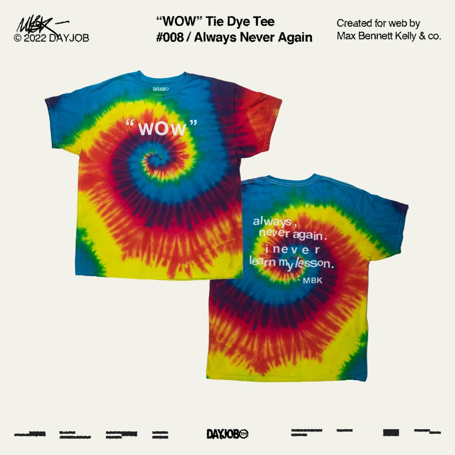 "WOW" Tie Dye Tee